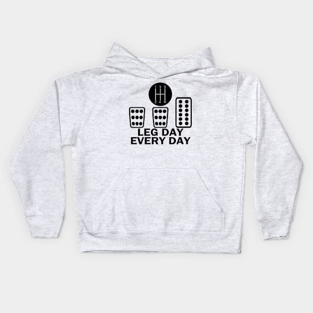 LEG DAY EVERYDAY Kids Hoodie by MarkBlakeDesigns